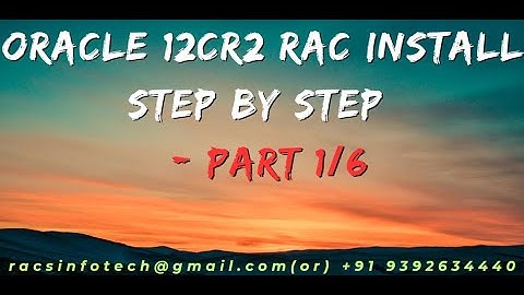 Oracle 12CR2 RAC stap voor stap installeren - Deel 1/6