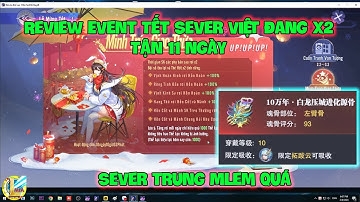 Đấu La Đại Lục-Hồn Sư Đối Quyết : Review Event Tết Sever Việt Đang X2 Tận 11 Ngày, Sever Trung Mlem