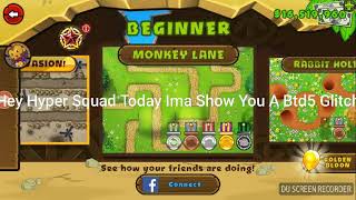 BTD5 Money Glitch Tutorial No Voice Sorry
