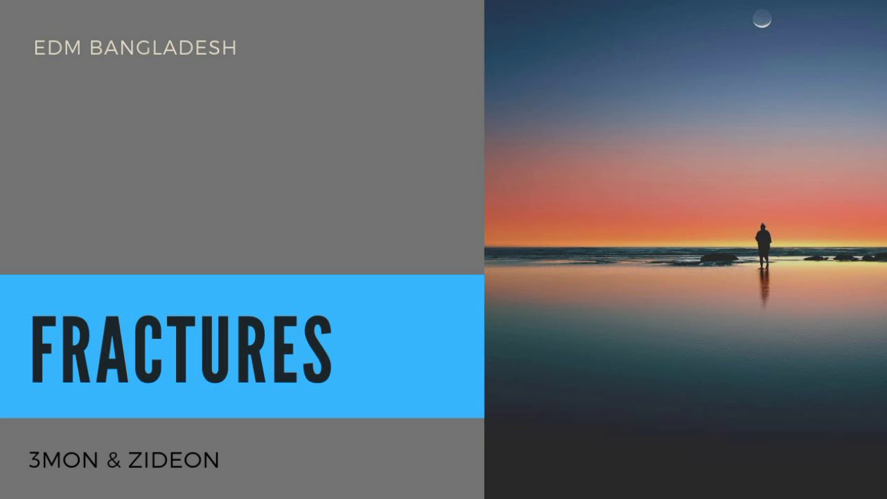 3mon & Zideon - Fractures (Original Mix) | EDM BANGLADESH