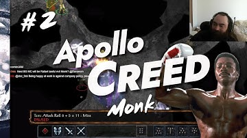 Apollo Creed Monk Part 2 Baldur