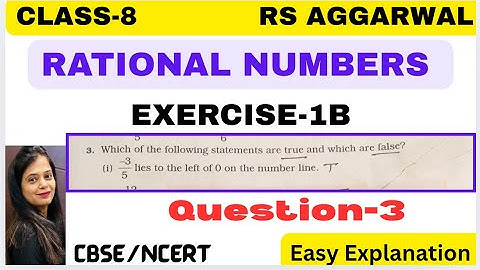 RATIONAL NUMBERS - Chapter 1 - Class 8 Maths - Exercise 1B - Question 3 - RS AGGARWAL -CBSE/NCERT