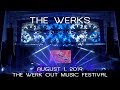 The Werks: 2019-08-01 - The Werk Out Music Festival; Thornville, OH (Complete Show) [4K]