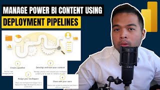 how to use deployment pipelines to manage power bi content // beginners guide to power bi in 2022