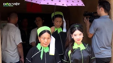 Độc đáo lễ cưới hỏi của người Nùng ở Lạng Sơn