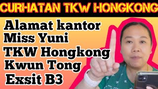 Miss Yuni Tkw Hong Kong office address at kwun tong Exsit B3