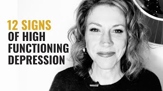 12 Signs Of High Functioning Depression