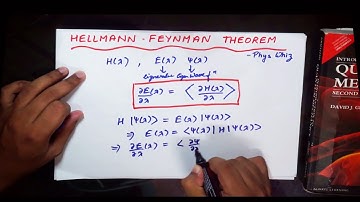 Hellmann-Feynman Theorem - Quantum Mechanics [DERIVATION]