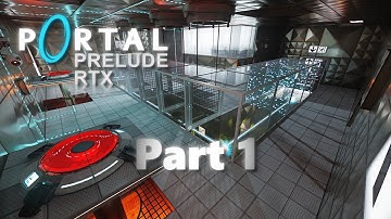 Portal: Prelude RTX - Part 1 [ENG] [SUB: ESP] (No Commentary)