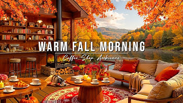 Warm November Fall Morning at Outdoor Coffee Shop Ambience 🍂 Relaxing Jazz Music for Work & Study