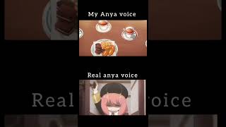 My Anya voice VS Real anya voice 💯#dubbed #anime #spyxfamilyanya #shorts