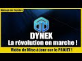 Dynex la rvolution en marche  vido de mise  jours du projet  mining 