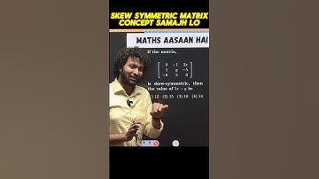 Skew Symmetric Matrix Ka Concept Samajh lo Cuet 2025 #cuet #maths