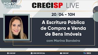 A Escritura Pública de Compra e Venda de Bens Imóveis - Marina Bandeira