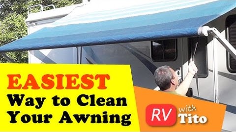 How To Tip: Easiest Way to Clean an RV Awning