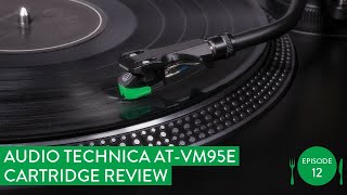 Audio Technica ATVM95E cartridge review  Hifi reviews from Fluteboy (Subtitled)