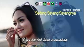 SAFIRA INEMA - Sedang Sayang Sayangnya (Koplo Version) | Video Lirik