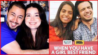 FILTERCOPY | When You Have a Girl Best Friend | Ft. Ayush Mehra and Nayana Shyam | Reaction!
