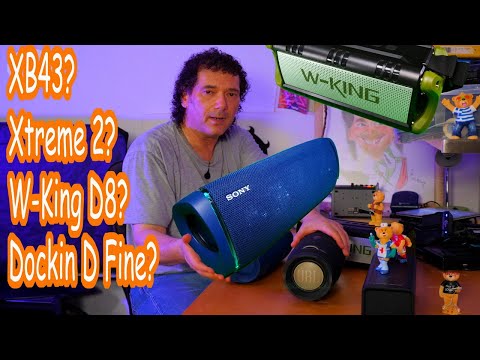 Sony xb43 JBL Xtreme 2 W-King d8 Dockin D Fine