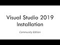Visual Studio Community Edition Installation (2019) for C++ Programming