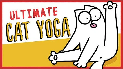 Ultimate Cat Yoga - Simon's Cat | GUIDE TO