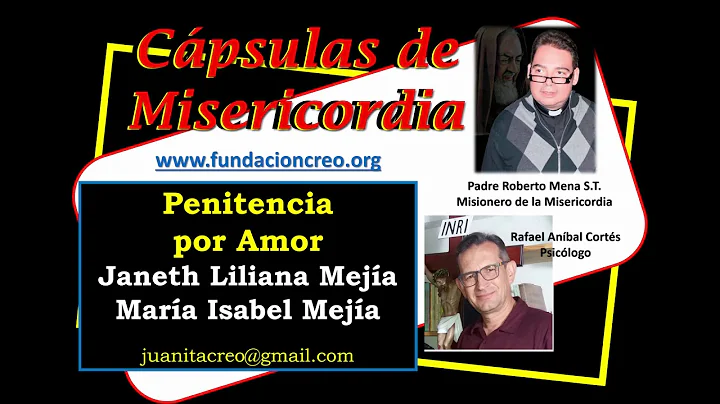Penitencia por amor - Fundacin Creo - Janeth Lilia...