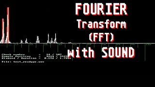 Fourier Transform (FFT) with sound examples