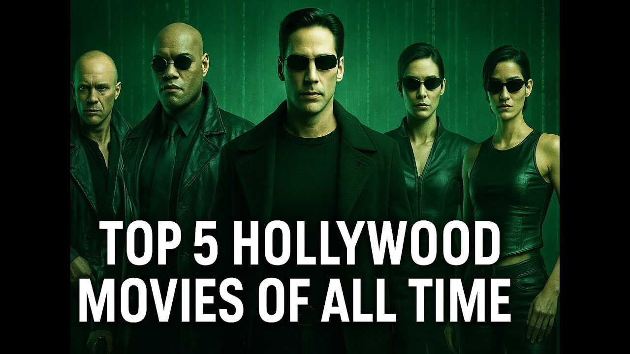 Top 5 hollywood movies of all times || Hollywood Movies Hub || HMH ||