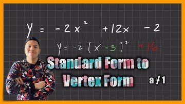 Change Quadratic Function to Vertex Form a is not 1