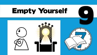 Spiritual Life 9 - Empty Yourself
