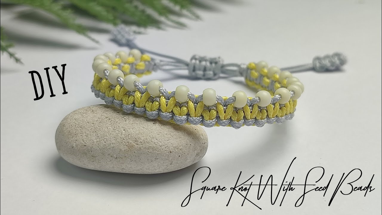 DIY Macrame Bracelet Square Knot With Seed Beads | Macrame Bracelet ...