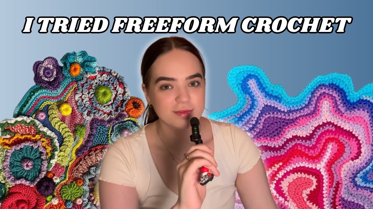 I Tried Freeform Crochet & You Should Too