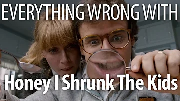 Everything Wrong With Honey I Shrunk The Kids