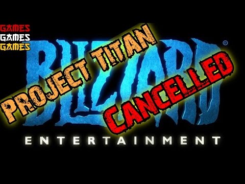 Blizzards Project Titan Officially Cancelled