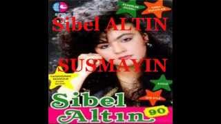 Sibel Altın - Susmayın Dağlar.wmv Resimi