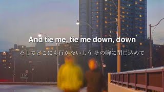 Video thumbnail of "【和訳】Tie Me Down - Elley Duhe & Gryffin"