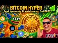 New Bitcoin Hyper More and More Hyped!! Best Next Crypto Launch for 2025??