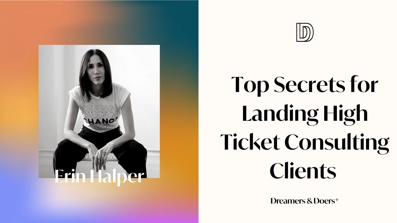 Top Secrets for Landing High Ticket Clients with Erin Halper - YouTube