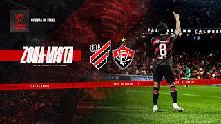 ZONA MISTA | VARGAS, DUDU E JOÃO CRUZ | ATHLETICO 2 X 0 VITÓRIA | COPA DO BRASIL 2026