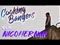 #CookingBangers con NICOHERNAN 🔥| PODCAST EP. 6