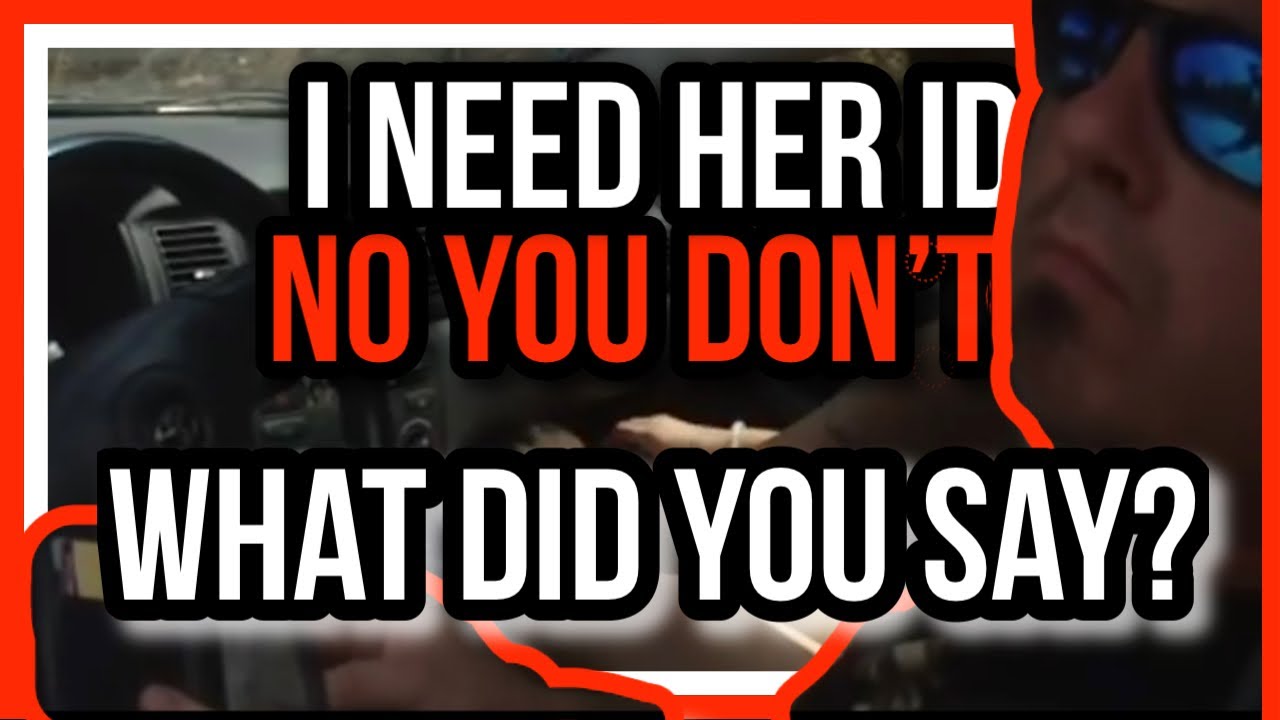 Driver Refuses To Let Passenger Show ID To Police Officer 4th