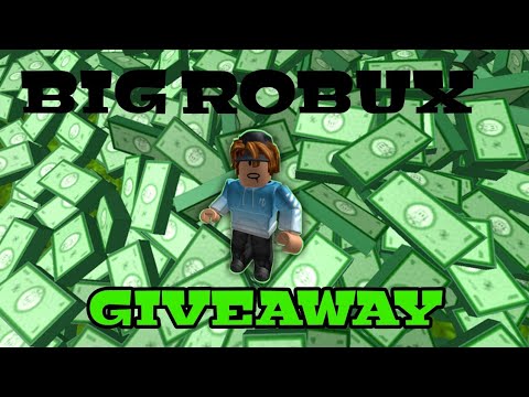 Big Robux Giveaway - big robux giveaway