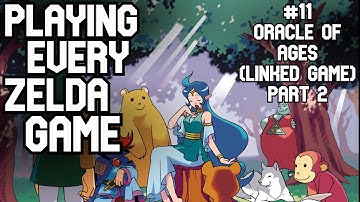Playing Every Zelda | Oracle of Ages (Linked Game/True Ending) PART 2