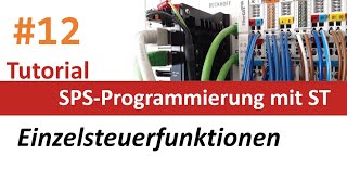 SPS-Programmierung #12: Einzelsteuerfunktionen