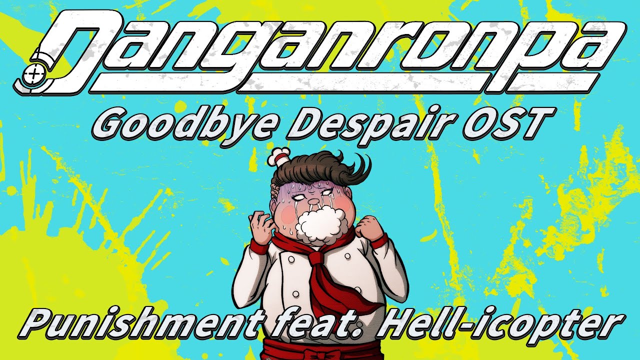 Hell-icopter (Teruteru Hanamura Execution Music) | Danganronpa 2: Goodbye Despair OST