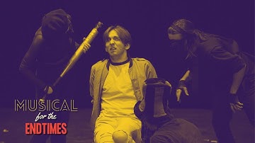 Musical for the Endtimes - Fringe 2022