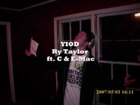 YIOD Ry Taylor ft. C & E-Mac
