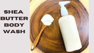 DIY: Creamy Shea Butter Body Wash