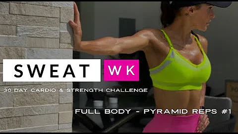 THEWKOUT - SweatWK #1 - Full Body - Pyramid Reps