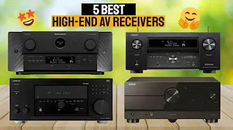 Top 5 Best High-End AV Receivers 2025 |  Onkyo, Yamaha, Sony, Marantz & Denon